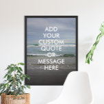 Create your own quote poster<br><div class="desc">Create your own custom quote poster wall art. Personalize this poster print with modern minimalist typography and ocean waves landscape.</div>