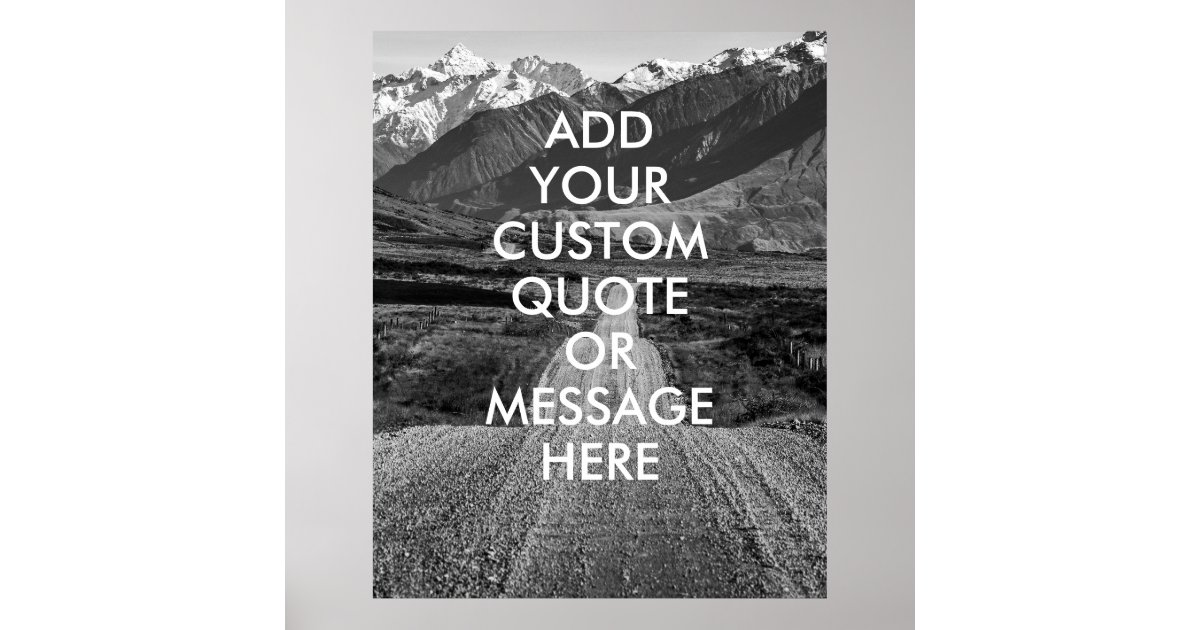 create-your-own-quote-poster-zazzle