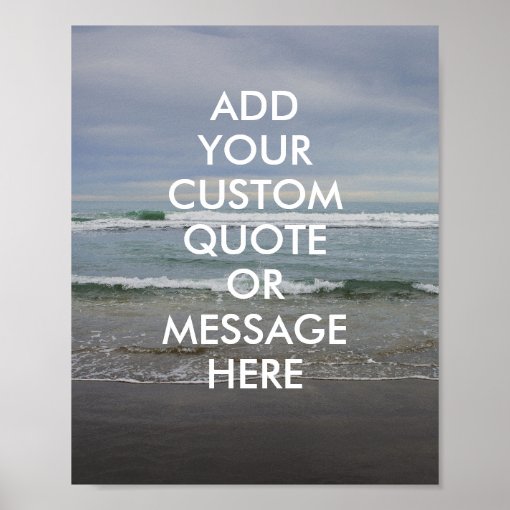 create-your-own-quote-poster-zazzle