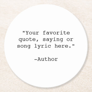 Create Your Own Quote Round Paper Coaster