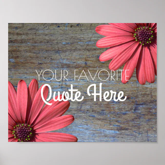 Create Your Own Quote | Rustic Wood Daisies Sign | Zazzle