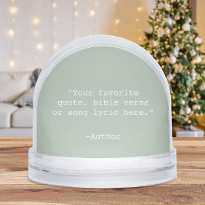 Create Your Own Quote Snow Globe