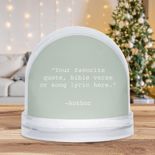 Create Your Own Quote Snow Globe