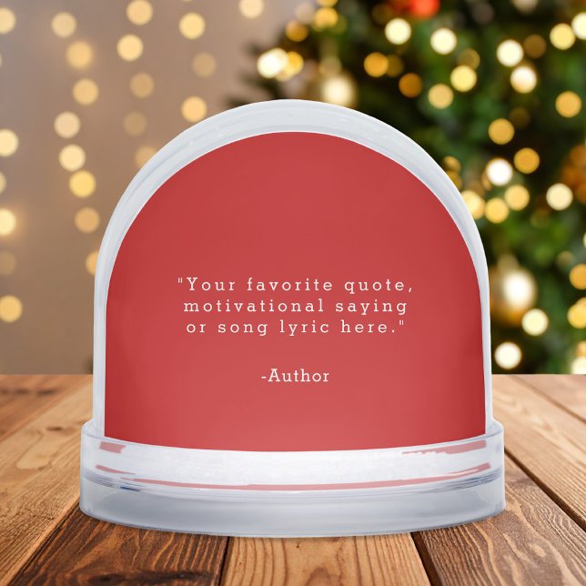 Create Your Own Quote Snow Globe (Creator Uploaded)