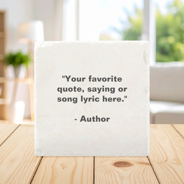 Create Your Own Quote Stone Coaster (Creator Uploaded)