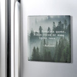 Create Your Own Quote Stone Magnet<br><div class="desc">Create your own custom stone manget. Features minimalist typewriter typography and forest nature background.</div>
