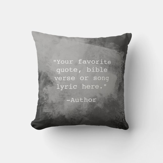 Create Your Own Quote Throw Pillow (Front)