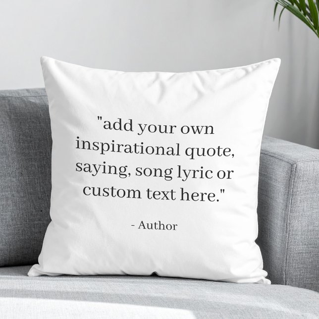 Create Your Own Quote Throw Pillow (Creator Uploaded)