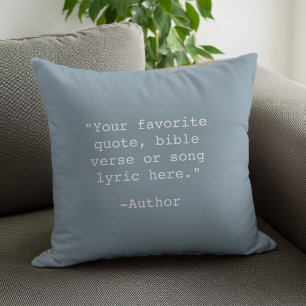 Create Your Own Quote Throw Pillow
