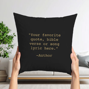 Create Your Own Quote Throw Pillow