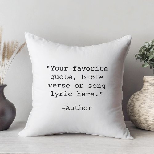 Create Your Own Quote Throw Pillow