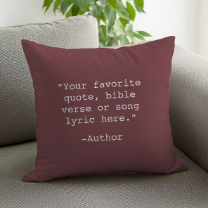 Create Your Own Quote Throw Pillow