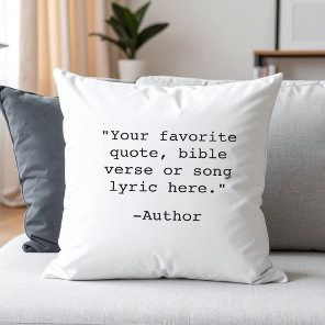 Create Your Own Quote Throw Pillow