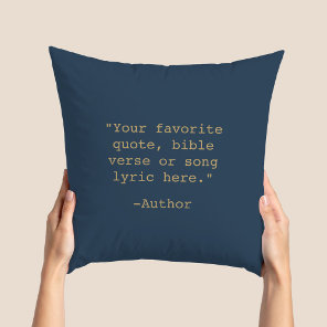 Create Your Own Quote Throw Pillow