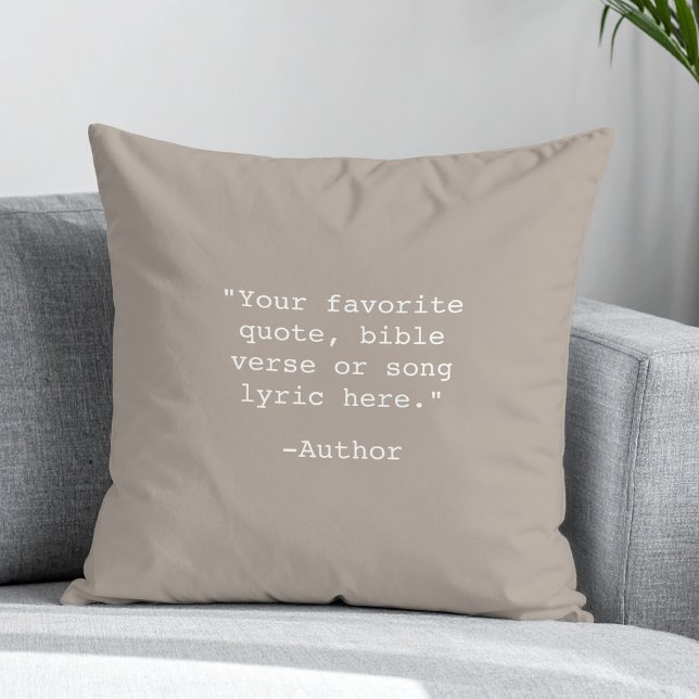 Create Your Own Quote Throw Pillow (Creator Uploaded)