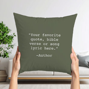 Create Your Own Quote Throw Pillow