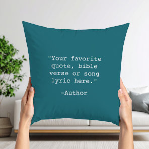 Create Your Own Quote Throw Pillow