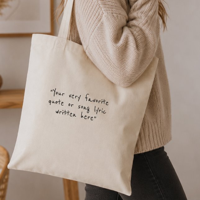 Create your own quote tote bag (Creator Uploaded)