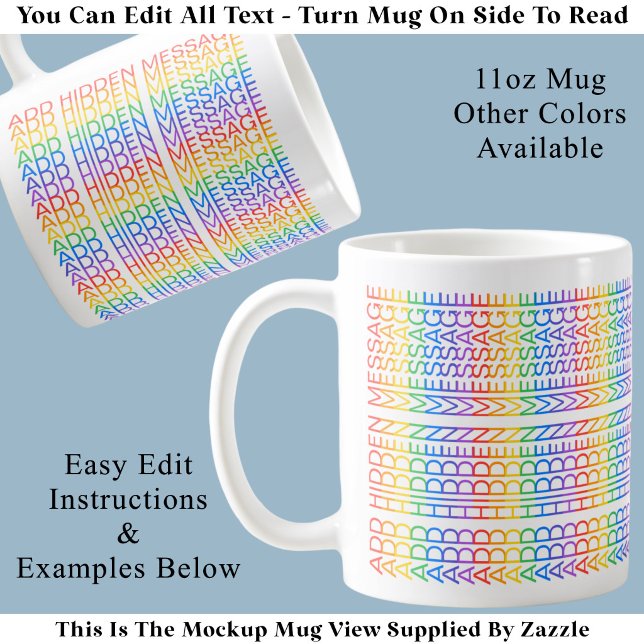 Create Your Own Rainbow Fun Hidden Message Coffee Mug (Creator Uploaded)