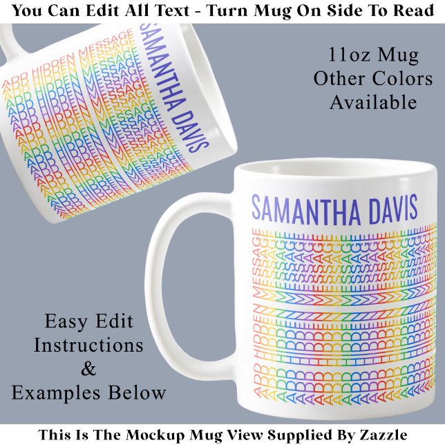 Create Your Own Rainbow Hidden Message & Name I Coffee Mug (Creator Uploaded)