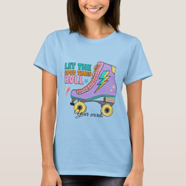 Create Your Own Retro 90s Roller Skate T-Shirt (Front)