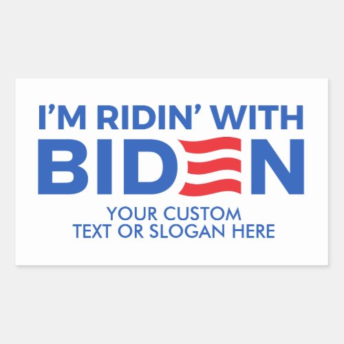 Create Your Own Ridin With Biden  Rectangular Sticker