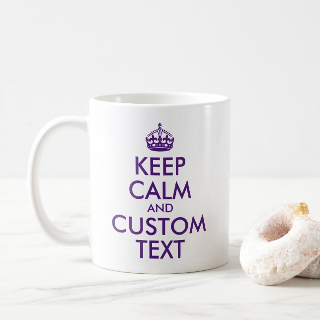Create Your Own Royal Purple Keep Calm Quote Coffee Mug (With Donut)