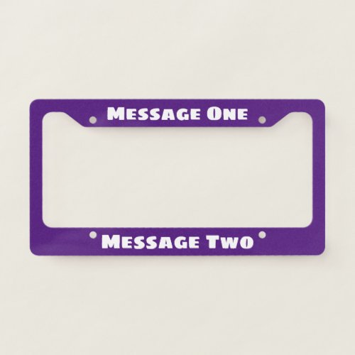 Create Your Own Royal Purple White Text Template License Plate Frame
