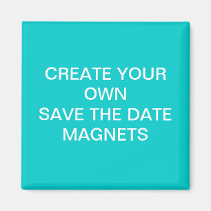 Create Your Own Save the Date Magnets Aqua Blue