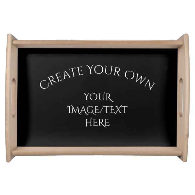 Create Your Own Serving Tray (Front)