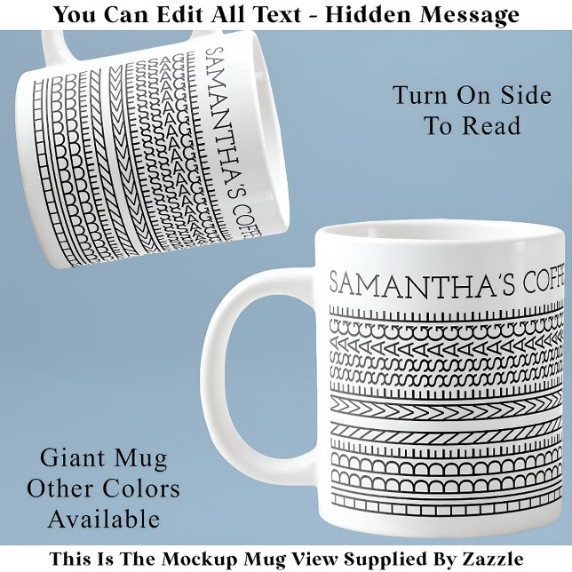 Create Your Own Short Hidden Message 148BW Novelty Giant Coffee Mug (Creator Uploaded)
