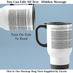 Create Your Own Short Hidden Message 148BW Novelty Travel Mug