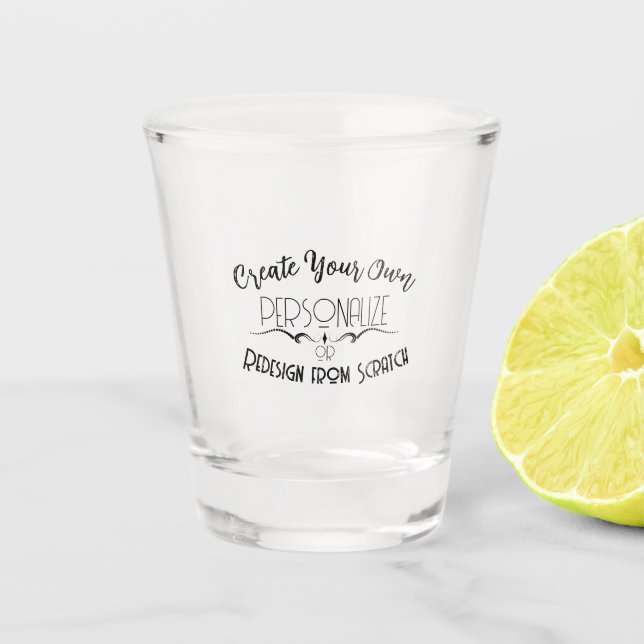Create Your Own Shot Glass (Front)