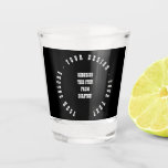 Create Your Own Shot Glass at Zazzle