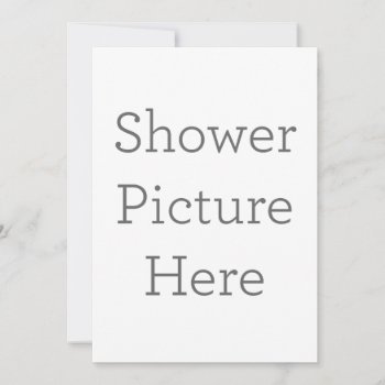 Create Your Own Shower Picture Invitation by zazzle_templates at Zazzle