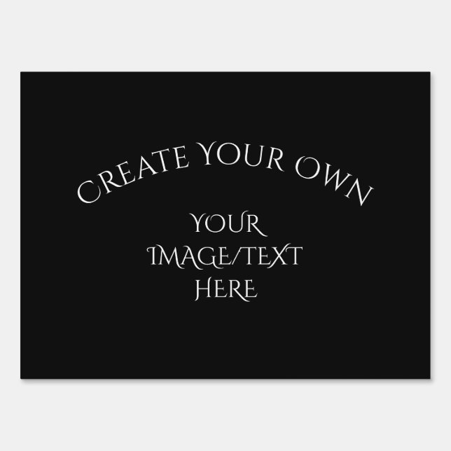 Create Your Own Sign (Front)