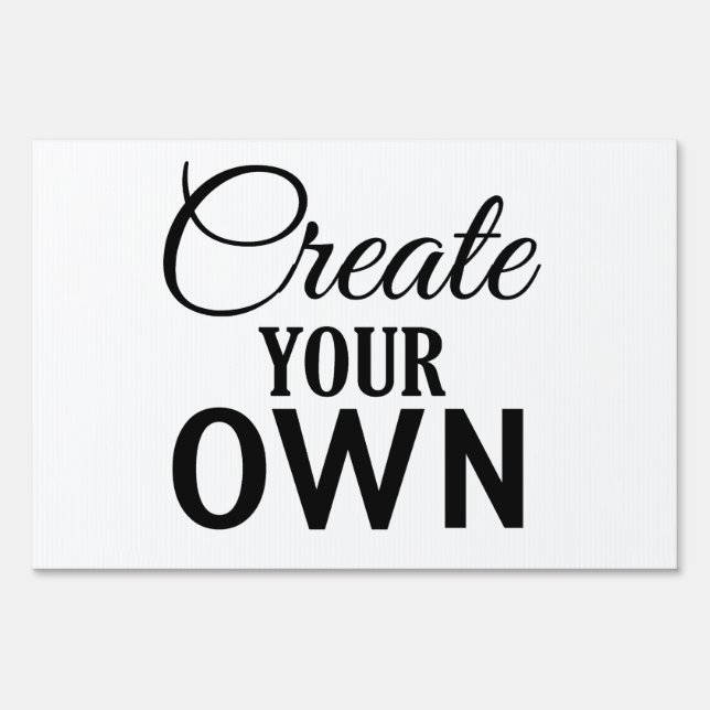 Create Your Own Sign (Back)