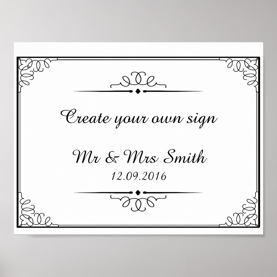 Create your own sign with this template | Zazzle
