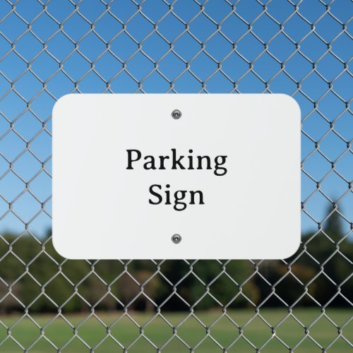 Create Your Own Simple 18" x 12" Metal Parking Sign