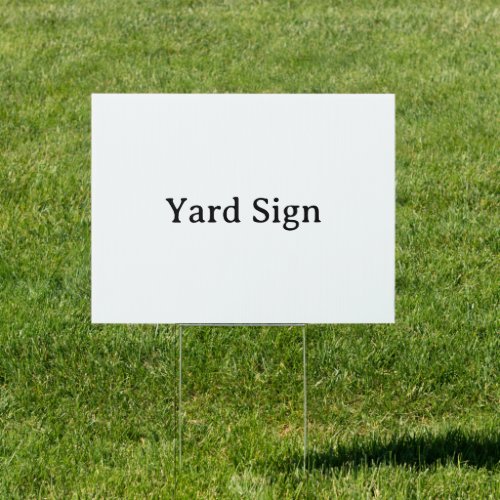 Create Your Own Simple 18" x 24" Rectangle Yard Sign