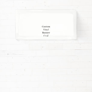 Create your own simple 1' x 2' Vinyl Banner