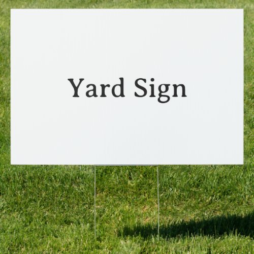 Create Your Own Simple 24" x 36" Rectangle Yard Sign