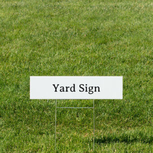 Create Your Own Simple 24" x 6" Rectangle Yard Sign