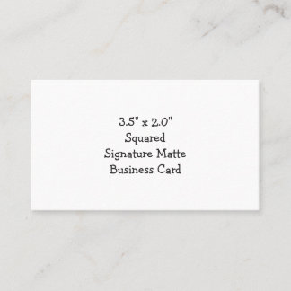 Create your own simple 3.5" x 2.0" Matte Squared Business Card