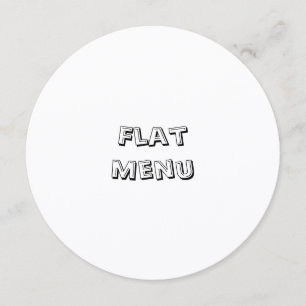 Create Your Own Simple 5.25" x 5.25" Circle Flat Menu