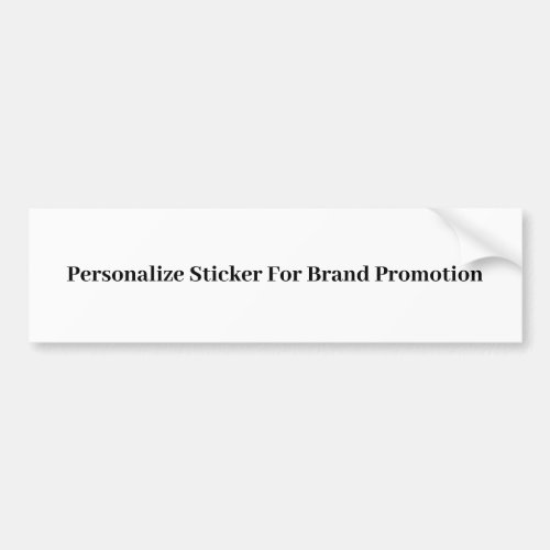 Create Your Own Simple Brand Promotion Bumper Sticker