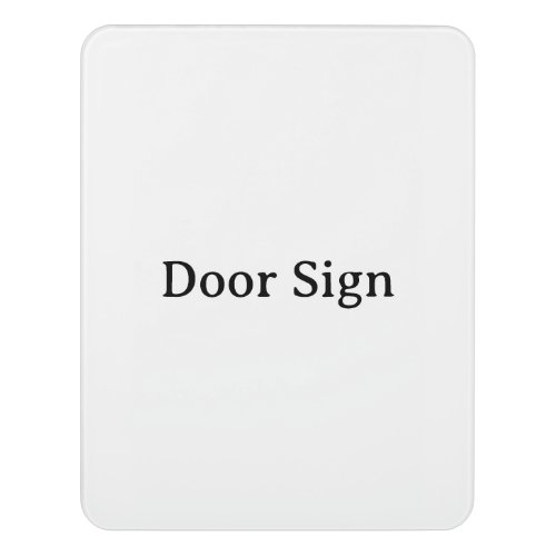 Create Your Own Simple Brand Promotion Door Sign