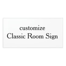 create your own simple Classic Room Sign
