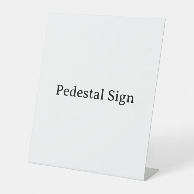 Create Your Own Simple Custom 10" X 12" Plastic Pedestal Sign (Front)