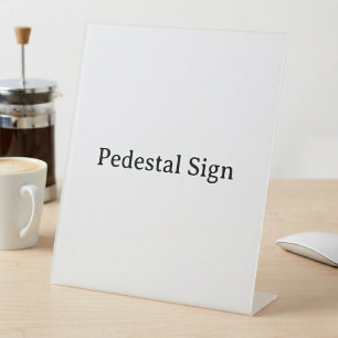 Create Your Own Simple Custom 10" X 12" Plastic Pedestal Sign